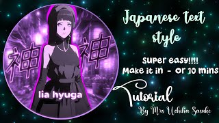 Japanese text style tutorial!!