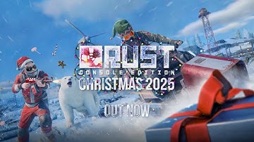 Rust Console Edition - Christmas Update Out Now!