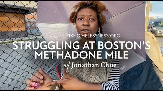 Struggling at Boston's Methadone Mile with Jonathan Choe