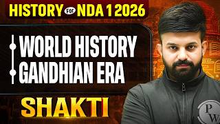 NDA History : Gandhian Era | World History  ✅ NDA History One Shot | NDA GAT | NDA 1 SHAKTI 2026