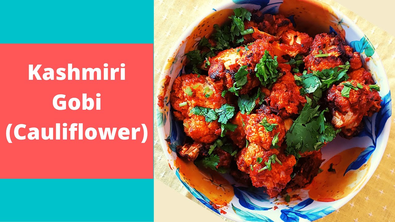 Kashmiri Gobi Recipe Kashmiri cauliflower recipe Authentic recipe