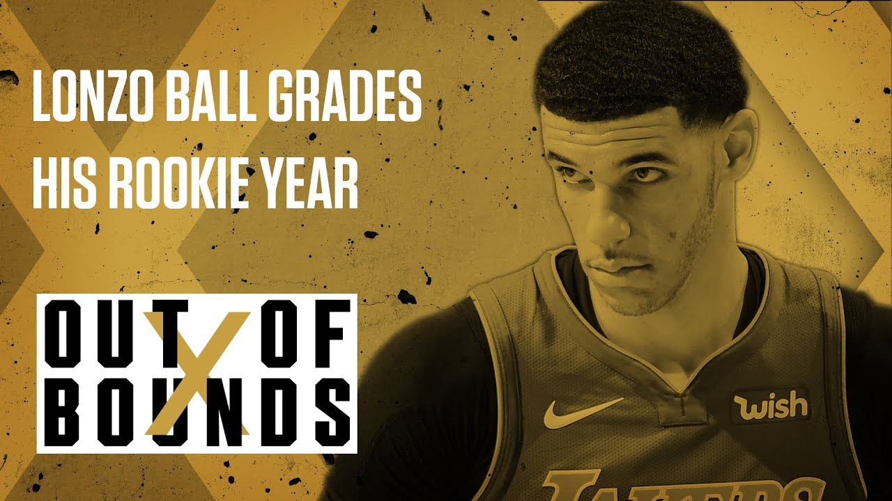 Lonzo Ball Grades His Rookie Season | Out of Bounds