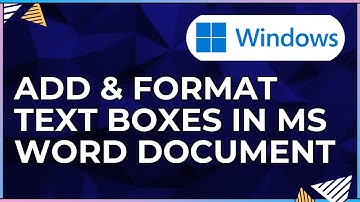 How to Add and Format Text Boxes In a Microsoft Word Document-For Windows Computers