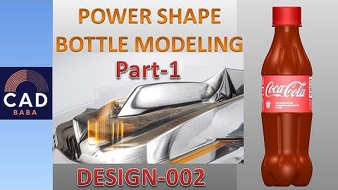 P002- How to create COKE bottle in CAD solid modeling || Part 1