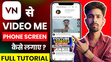 Youtube Video Me Mobile Frame Kaise Lagaye | VN Video Editor Full Tutorial in Hindi | Dilraj Meena