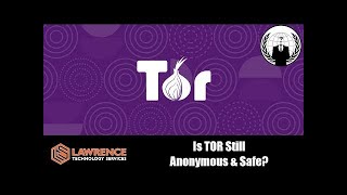 Is TOR Still Anonymous and How Were People Caught Using TOR