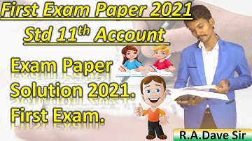 Std 11 Account Paper Solution 2021 || First Exam Paper Solution 2021 || Gseb First Exam