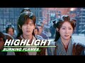 Highlight EP5-6:Baicai Puts Aside Her Doubts about Agou | Burning Flames | 烈焰 | iQIYI