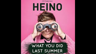 Heino what you did last summer (Hele showet)