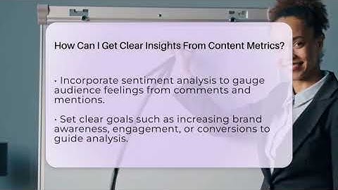 How Can I Get Clear Insights From Content Metrics? - Everyday-Networking