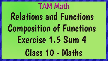 10th Maths | Relations And Functions| Exercise 1.5 | Sum 4