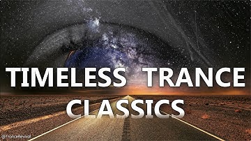 Trance Classics | Golden Classics (1999 - 2005)
