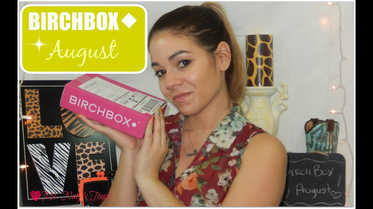 BIRCHBOX UNBOXING: August 2015 Soak It Up!