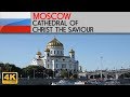 MOSCOW - Cathedral of Christ the Saviour 2018 in 4K