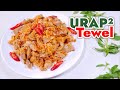 RESEP TRADISONAL URAP URAP TEWEL  -- SEHAT TANPA MINYAK  ||  BISA TAHAN SEHARIAN