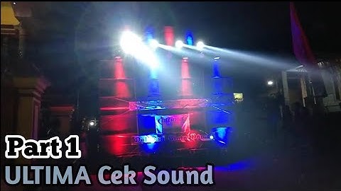 Cek Sound ULTIMA || Karnaval Codo Wagir.  Part 1