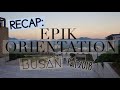 Recap: 9-Day EPIK Orientation in Busan (August 2018) | English Program in Korea