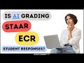 Understanding AI Grading in STAR ECR