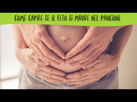 Video: Come Sentire Un Bambino Che Si Muove?