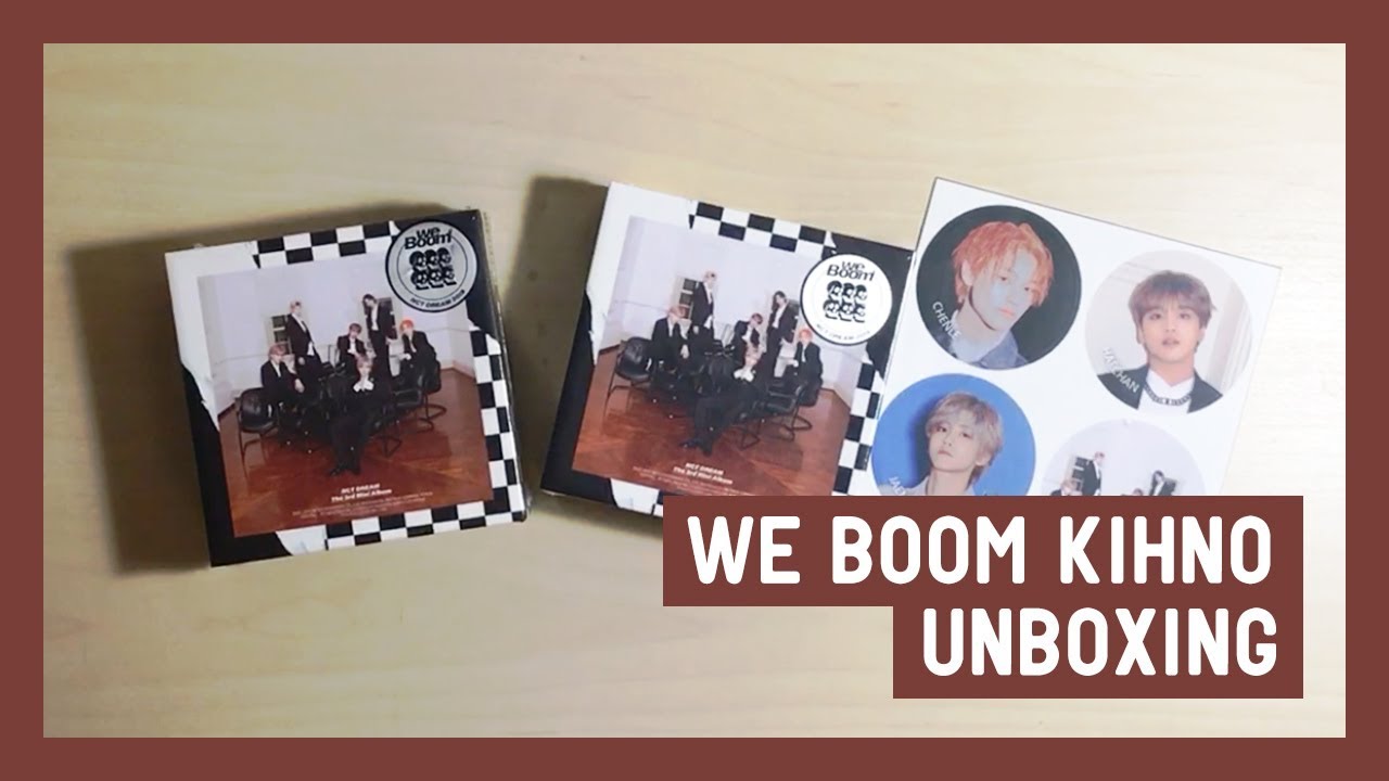 Unboxing ☆ NCT DREAM 엔시티 드림 We Boom Kihno - YouTube