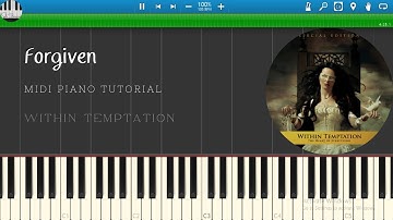 Forgiven | Within Temptation | Piano Tutorial | Sheet Music | Midi Download