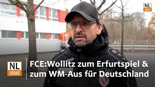 Energie Cottbus: Wollitz zum Auswärtsspiel gegen Rot Weiß Erfurt und über WM-Aus für Deutschland