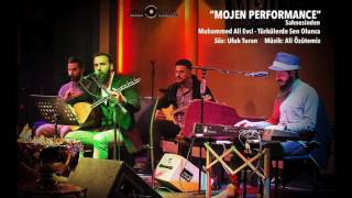 Muhammed Ali Evci - Türkülerde Sen Olunca