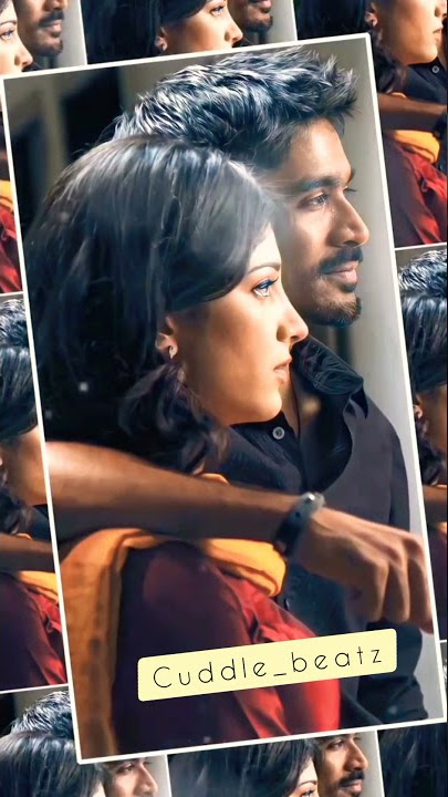 Janani Kanmani En Uyir Neeyadi|Love๐feeling๐midnightโฅ๏ธat the bed๐ญ|#3movie #dhanush #whatsappstatus|