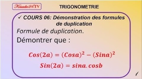 COURS 06: DÉMONSTRATION DES FORMULES DE DUPLICATION