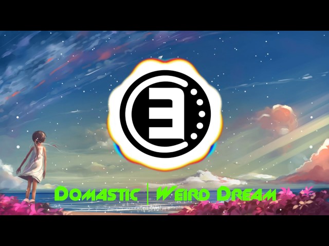 Domastic | Weird Dream | NCS Release