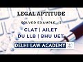 Legal Aptitude Solved Example 2 - Delhi Law Academy