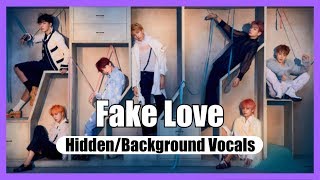 BTS - Fake Love [Hidden Vocals]