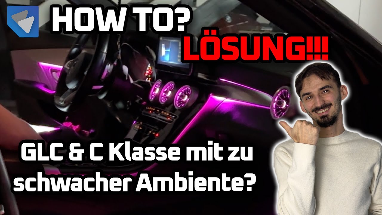 HOW TO | Ambiente erweitern X253 W205 I Nachrüstung