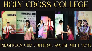 O SAMTI | MASHUP SONG HOLY CROSS COLLEGE | INDIGENOUS CUM CULTURAL SOCIAL MEET 2025
