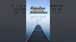 kebaikan menghapus keburukan #pejuangnafkah #renungan #katabijak #al_ikhlas