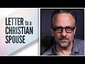 Letter to a christian spouse