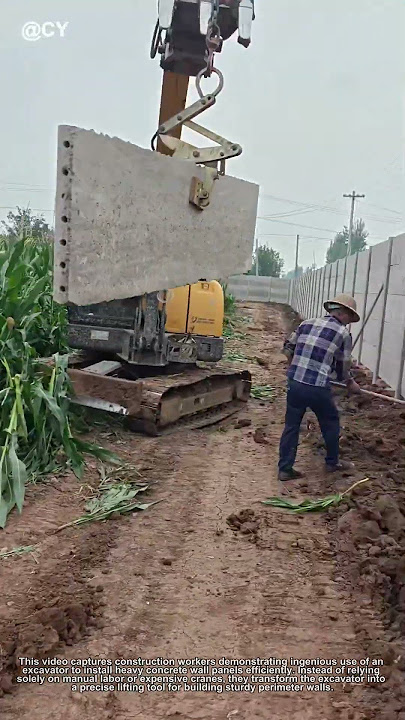 Installing Concrete Wall Panels with Excavator – Smart Labor-Saving Method