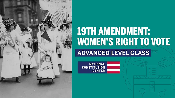 The 19th Amendment: Women's Right to Vote (Advanced Level) - DayDayNews