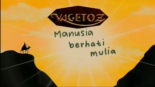 Download lagu Vagetoz - Manusia Berhati Mulia Single Religi Terbaru