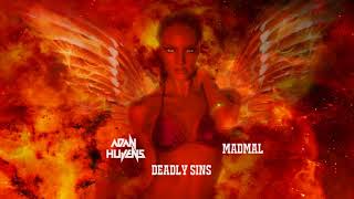 Adan Hujens & MadMal - Deadly Sins