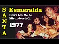 Santa Esmeralda - Don&#39;t Let Me Be Misunderstood (Completa)