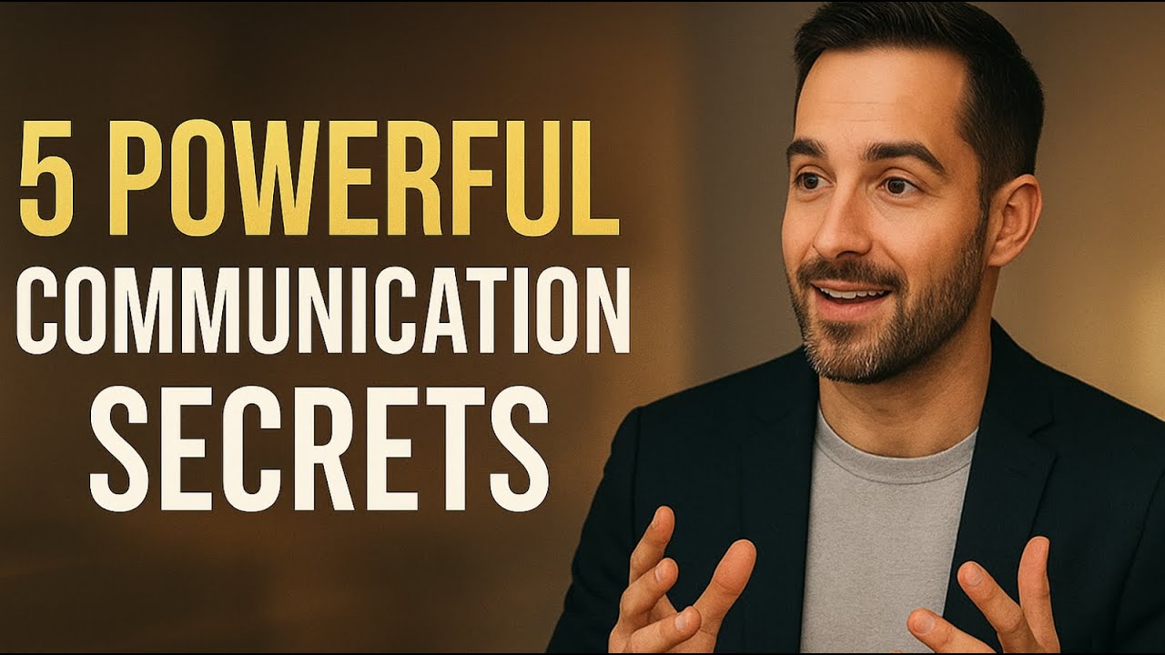 5 Powerful Communication Secrets to Impress and Win Anyone Over - YouTube