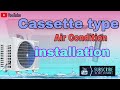 Cassette type air conditioner installation |@SlairconditionWork