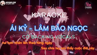 [ KARAOKE BEAT GỐC ] ÁI KỶ - LÂM BẢO NGỌC | EM XINH SAY HI MÙA 1 TẬP 12 | CÓ BACKING VOCAL 