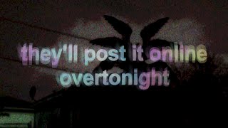 They&#39;ll post it online - overtonight arial narrow lyrics
