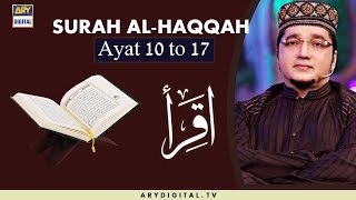 Iqra - Surah Al-Haqqah | Ayat 10 to 17 - 24th Jan 2020 | ARY Digital