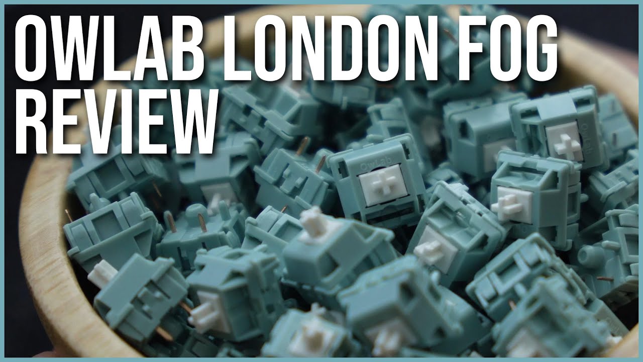 Owlab London Fog Switch Review | Smooth As Glass - YouTube