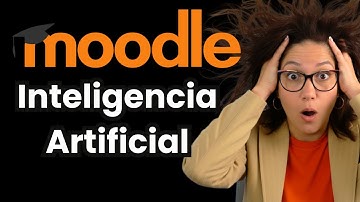 La IA que trae Moodle 5 + Activar ChatGPT