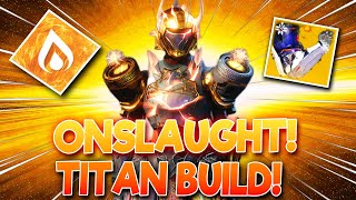 MASSIVE DPS in Onslaught With This Titan Build!