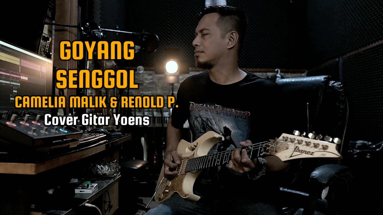 GOYANG SENGGOL CAMELIA MALIK & RENOLD P Cover Gitar Yoens